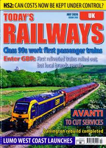 Todays Railways Uk Magazine Issue JUL 26