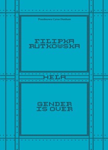 Hela Press - Gender Is Over Magazine  Order Online