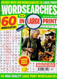 Wordsearches in Large Print Magazine Issue NO 83