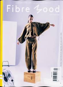 Fibre Mood Magazine Issue NO 40 