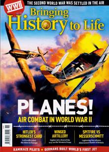Bringing History to Life Magazine Issue NO 115
