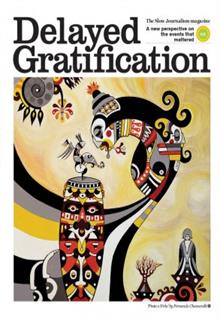 Delayed Gratification  Magazine Issue  