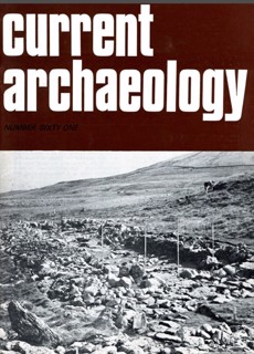 Current Archaeology Magazine Issue  