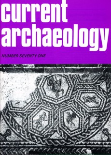Current Archaeology Magazine Issue  