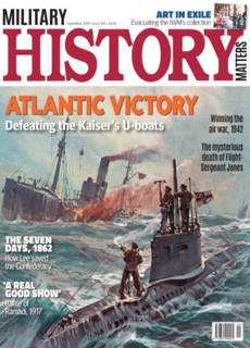 Military History Matters Magazine Issue  