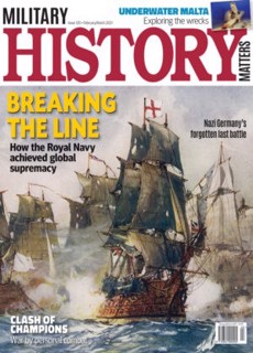 Military History Matters Magazine Issue  