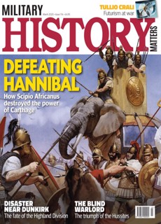 Military History Matters Magazine Issue  