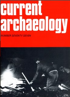 Current Archaeology Magazine Issue  