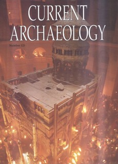 Current Archaeology Magazine Issue  