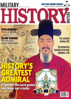 Military History Matters Magazine Issue  