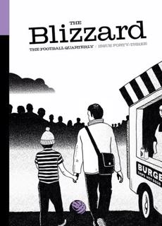 The Blizzard Magazine Issue 43