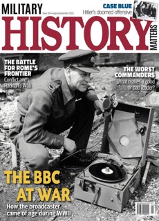 Military History Matters Magazine Issue  