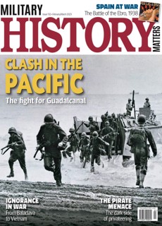 Military History Matters Magazine Issue  