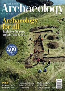 Current Archaeology Magazine Issue  