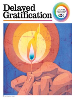 Delayed Gratification  Magazine Issue  