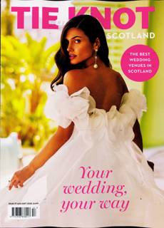 Tie The Knot Scotland Magazine Issue AUG-SEP