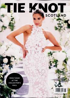 Tie The Knot Scotland Magazine Issue OCT-NOV