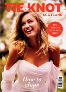 Tie The Knot Scotland Magazine Issue JUN-JUL