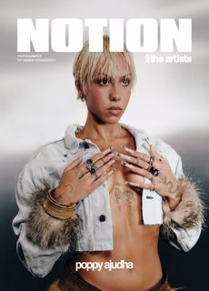 Notion: The Artists Volume 001 - Poppy Ajudha Magazine Issue Poppy Ajudha