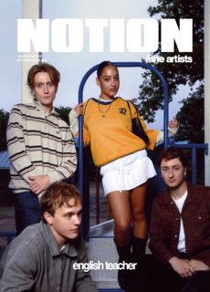 Notion: The Artists Volume 001 - English Teacher Magazine Issue English Teacher