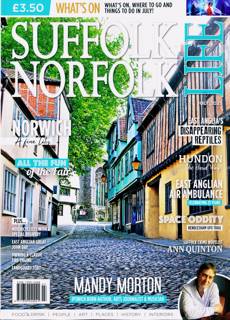 Suffolk & Norfolk Life Magazine Issue JUL 25