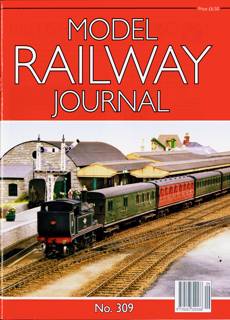 Model Railway Journal Magazine Issue NO 309