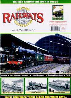 British Railways Illustrated Magazine Issue APR 25