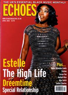 Echoes Monthly Magazine Issue APR 25