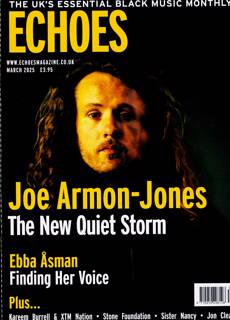 Echoes Monthly Magazine Issue MAR 25