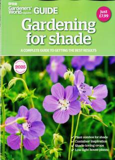 Gardeners World Guide Magazine Issue SHADE 25