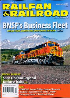 Railfan & Railroad Magazine Issue FEB 25