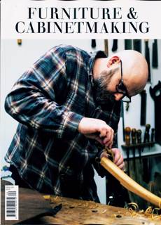 Furniture & Cabinet Making Magazine Issue NO 324
