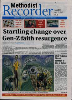 Methodist Recorder Magazine Issue 25/04/2025