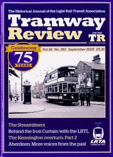 Tramways Review Magazine Issue NO 283