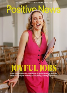 Positive News Magazine Issue Issue 121