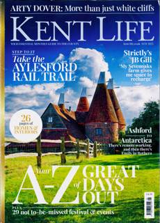 Kent Life Magazine Issue MAY 25