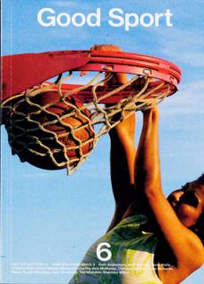 Good Sport Magazine Issue NO6