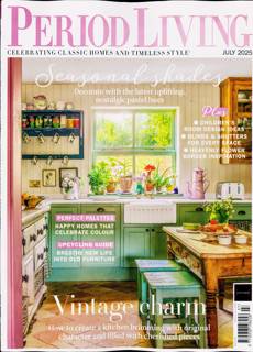 Period Living Magazine Issue JUL 25