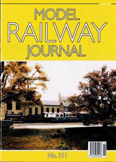 Model Railway Journal Magazine Issue NO 311