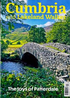Cumbria And Lakeland Walker Magazine Issue JUN 25