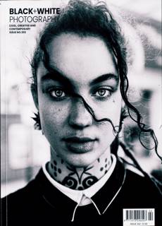 Black & White Photography Magazine Issue NO 302
