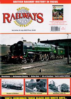 British Railways Illustrated Magazine Issue JUL 25