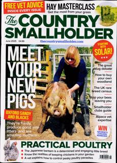 Country Smallholder Magazine Issue JUN 25