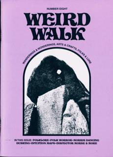 Weird Walk Magazine Issue NO8