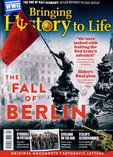 Bringing History To Life Magazine Issue NO 101