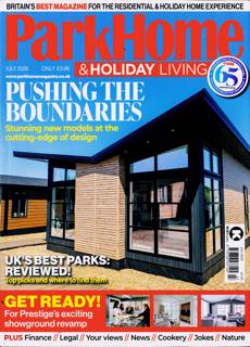 Park Home & Holiday Caravan Magazine Issue JUL 25