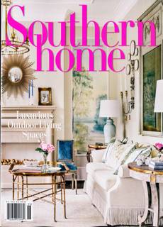 Southern Home Magazine Issue MAY/JUN25