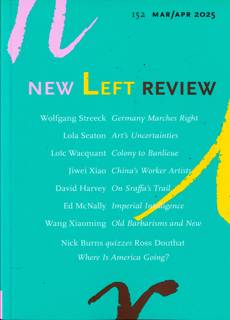 New Left Review Magazine Issue NO152