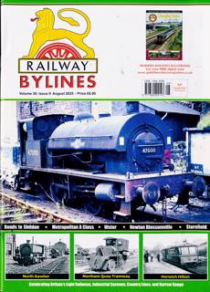 Railway Bylines Magazine Issue AUG 25