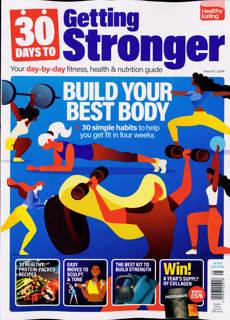 Healthy Eating Magazine Issue 30 DAYS ST